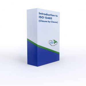 Introduction to ISO 13485 (Clause by Clause)